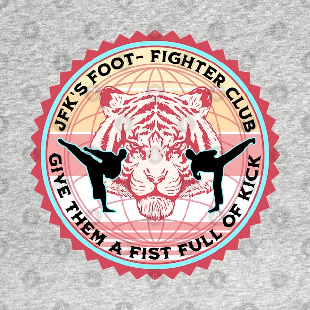 JFK's Foot-Fighter Club Badge by Flying Turkey Punch